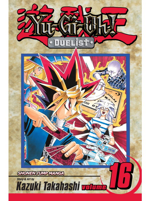 Title details for Yu-Gi-Oh!: Duelist, Volume 16 by Kazuki Takahashi - Available